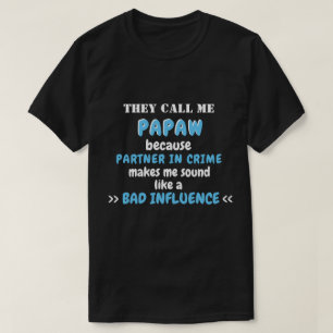 ME LLAMAN CAMISA DEL PAPAW