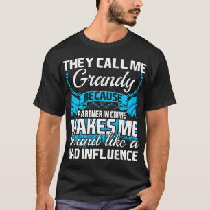 Me llaman socio de Grandy - adentro - camiseta