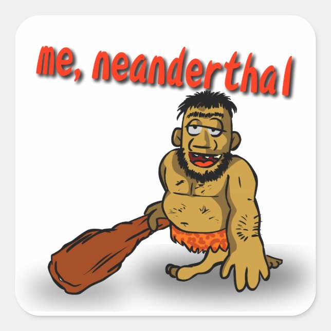 Me Neanderthal Pegatina (Anverso)