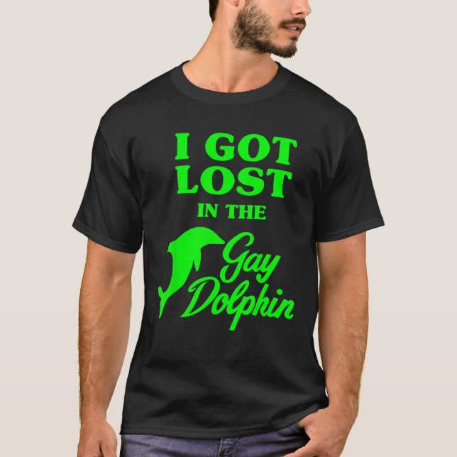 Me Perdí En La Camiseta Gay Dolphin (Anverso)