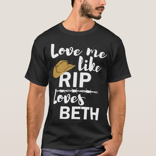 Me quiero como a Rip le encanta la camiseta de Bet (Anverso)