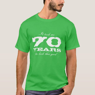 Me tardó 70 años para mirar esta buena camiseta