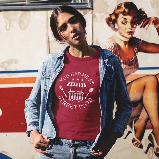 Me Tenías En La Camiseta De Comida De La Calle (Subido por el creador)