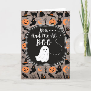 Me Tenías En La Tarjeta Boo Halloween