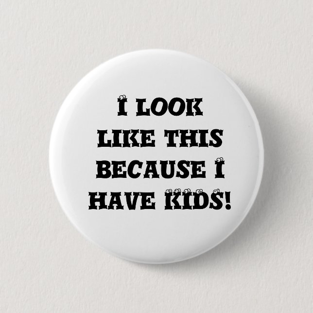 Me Veo Así Porque Tengo El Botón De Los Niños (Anverso)