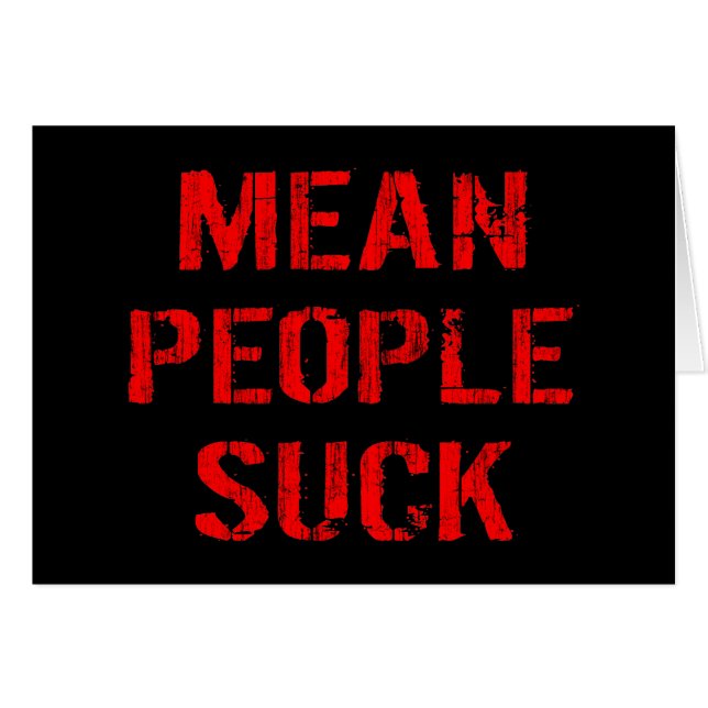 Mean People Suck (Anverso (Horizontal))