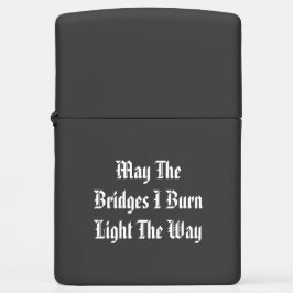 Mechero Zippo Que Los Puentes Que Quemo Enciendan El Camino