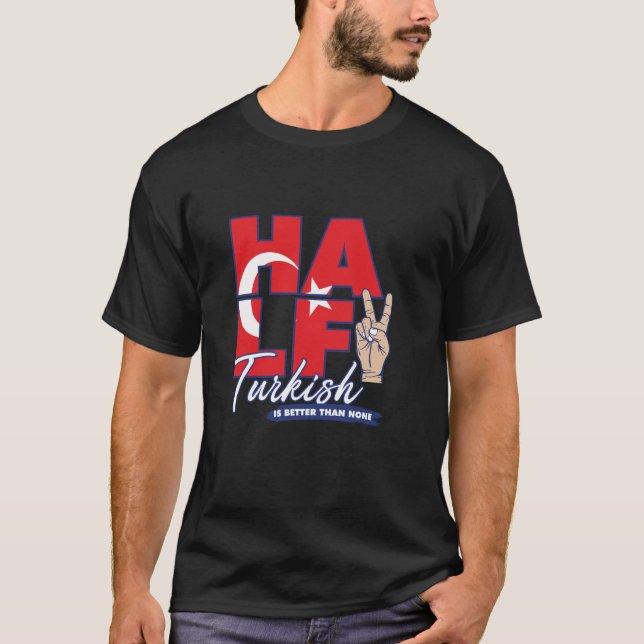 Media Turca Es Mejor Que Ninguna Camisa Turca (Anverso)