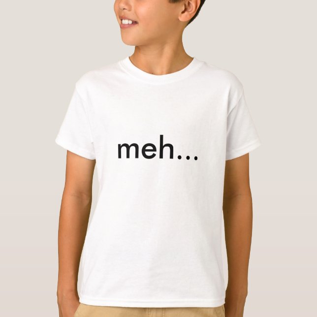 meh… Camiseta de los niños (Anverso)