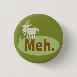 Meh (dijo la cabra) Gracioso botón Pinback Flair