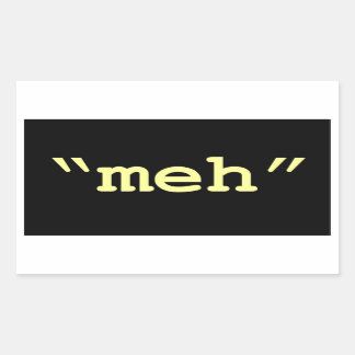 meh - pegatina negro