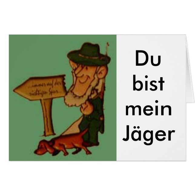 Mein Jäger de Du bist (Anverso (Horizontal))