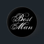 Mejor botón de hombre en negro<br><div class="desc">Este clásico botón de retroceso presenta un elegante diseño de texto blanco sobre un fondo negro: el mejor hombre - perfecto para ensayos bodas!</div>