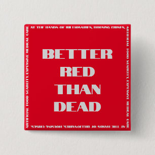 Mejor botón rojo que cuadrado muerto
