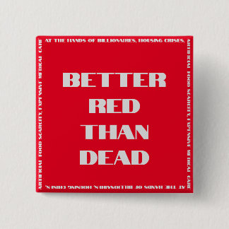 Mejor botón rojo que cuadrado muerto