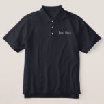 Mejor Camisa Polo Hombre<br><div class="desc">La mejor camiseta de hombre polo se muestra en la Marina con texto bordado en blanco. Personalizar este artículo o compra como se muestra.</div>