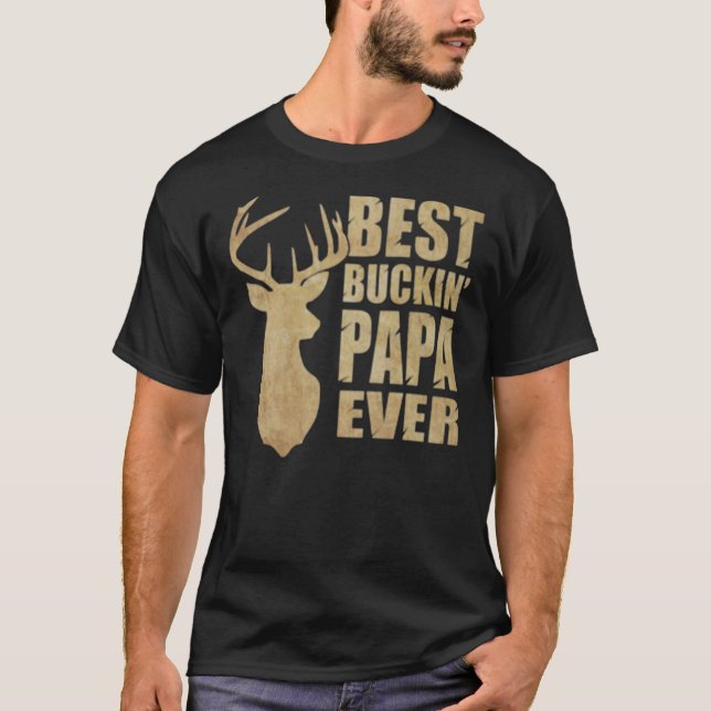 Mejor camiseta clásica de papá Buckin (Anverso)