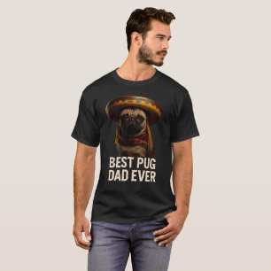 Mejor camiseta de Pug Dad jamás - Gracioso regalo