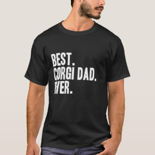 Mejor Corgi Dad siempre graciosa camiseta de perro