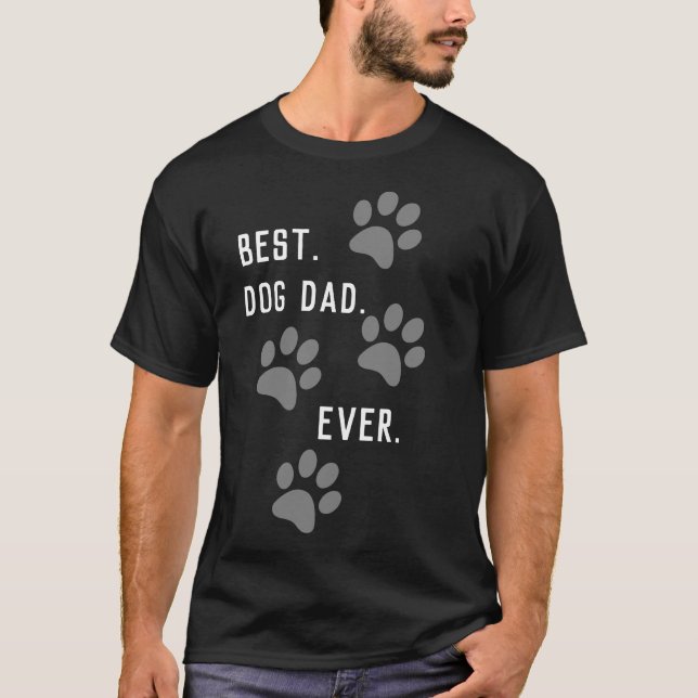 MEJOR. DOG DAD. Nunca. Camiseta (Anverso)
