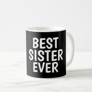 MEJOR HERMANA DE LA HISTORIA DEL café tazas
