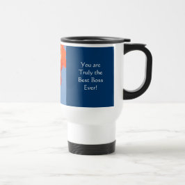 ¡Mejor jefe de todos! Taza de viaje de café Regalo