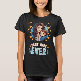 Mejor Mamá De La Historia - Camiseta Gráfica