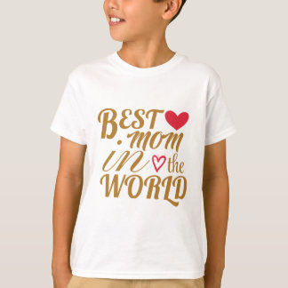 Mejor mamá en la camiseta del mundo - regalo para 