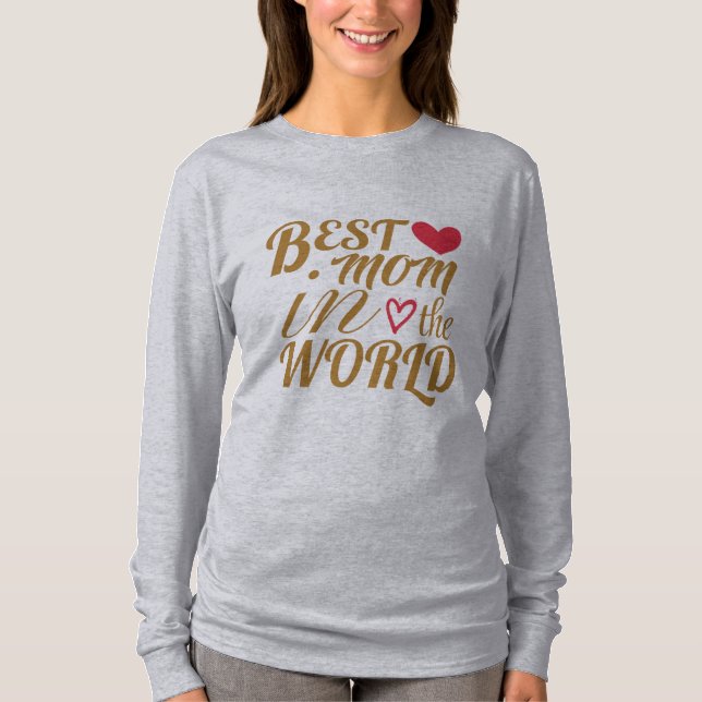 Mejor mamá en la camiseta del mundo - regalo para  (Anverso)