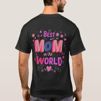 Mejor MOM en la camiseta del mundo