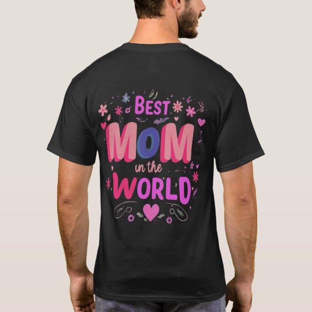 Mejor MOM en la camiseta del mundo (Reverso)