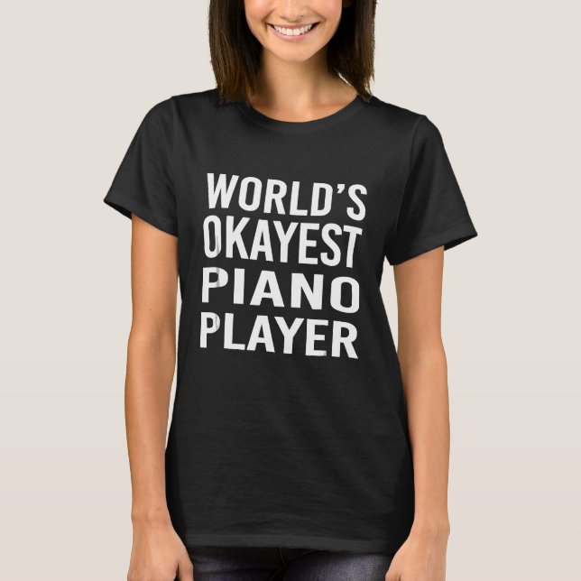 Mejor Mus De Camiseta Para El Mejor Piano Del Mund (Anverso)