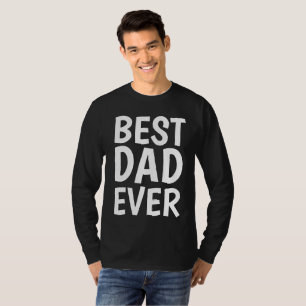 MEJOR PADRE QUE NUNCA camisetas para el padre