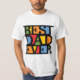 MEJOR PAPÁ QUE NUNCA camisetas - elegir estilo y c