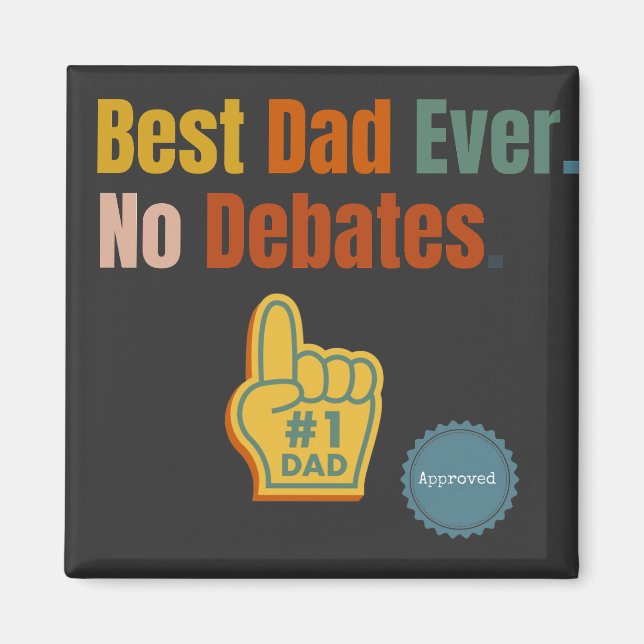 Mejor Papá. Sin debate. Imán de citas (Frente)