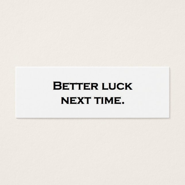 Mejor suerte la próxima vez. (Frente)