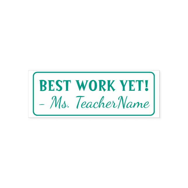 "¡MEJOR TRABAJO AÚN!" Sello de goma del instructor (Diseño)