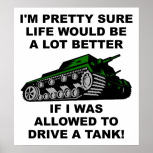 Mejor vida a través de tanques Póster divertido