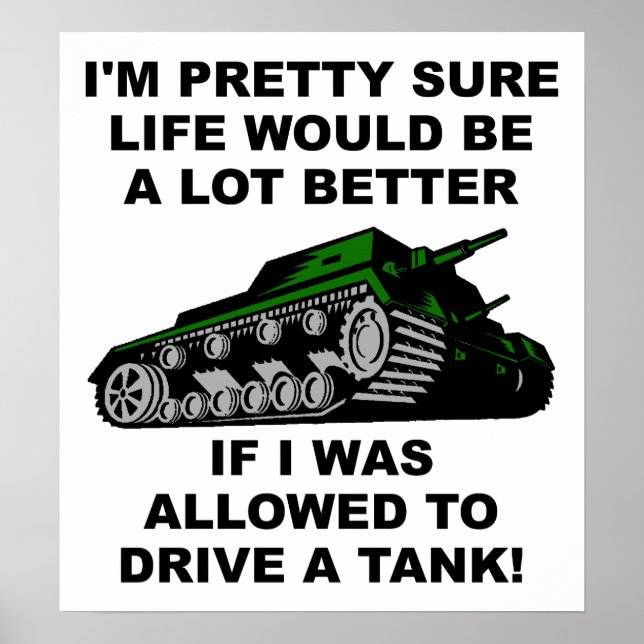 Mejor vida a través de tanques Póster divertido (Frente)
