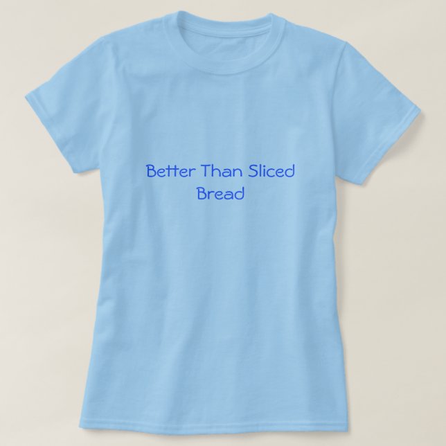 Mejore que la camiseta cortada del pan (Diseño del anverso)