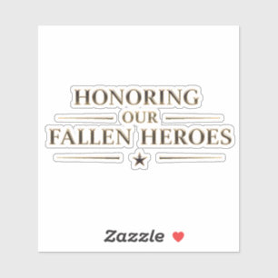 Memorial Day / Pegatina Honoring Our Fallen Heroes