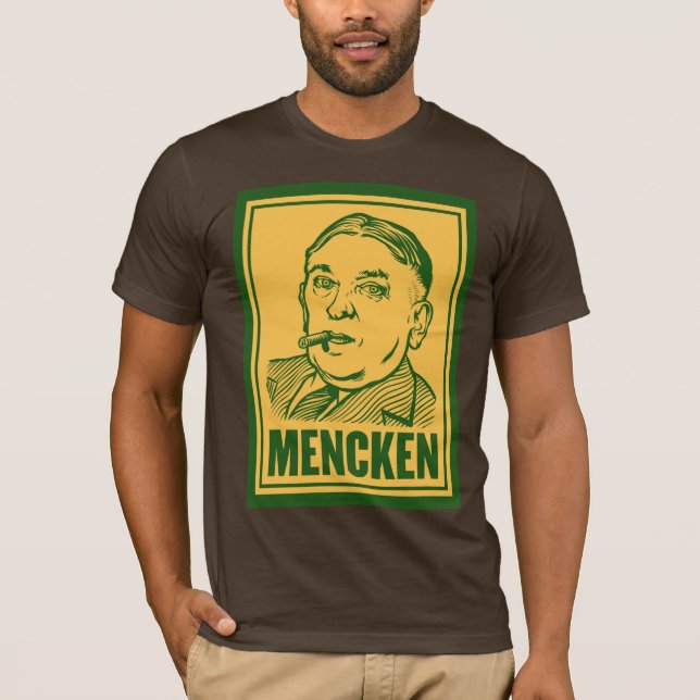 Mencken personalizó la camiseta de la cita (Anverso)
