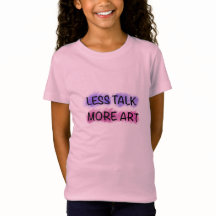 Menos Habla Más Arte Camiseta Tipografía Lindo Niñ