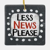 Menos noticias, por favor, ornamento