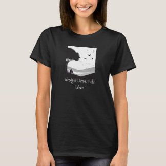 Menos ruido, más vida – Camiseta minimalista