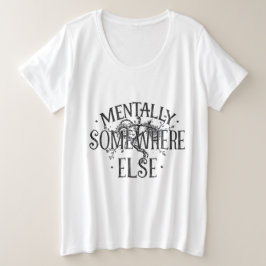 MENTALLY SOMEWHERE ELSE - Vintage Streetwear