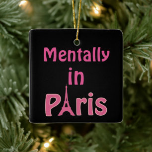 Mentalmente En París Ornamento Cerámico