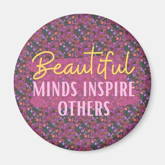 Mentes Hermosas Inspiran a Otros Imán (Frente)