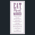 Menú Comer morado, beber y casarse Boda<br><div class="desc">Come,  bebe y cásate. Complete su tablescape de eventos con esta tarjeta de menú boda de personalizable. Cuenta con caligrafía moderna y tipografía clásica,  perfecta para cualquier tema boda. Personalice agregando sus detalles. Los elementos coincidentes están disponibles. Esta carta de menú morado está disponible en otros colores.</div>