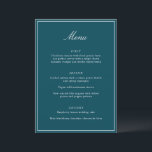 Menú Formal Classic Border Teal Script Elegant Wedding<br><div class="desc">This formal wedding menu card features an elegant script heading, clean serif typography, and a classic border on a deep teal background for a timeless reception look. The structured layout presents each course clearly while adding a refined, cohesive touch to table settings or place settings. Designed to coordinate seamlessly with...</div>